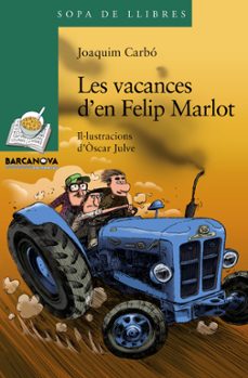 les vacances d en felip marlot-joaquim carbo-9788448931322