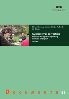 guided error correction. exercises for spanish-speaking students-michel kennedy scanlon-juli cebrian-9788449028922