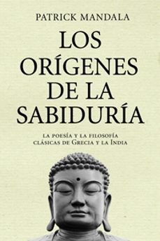 los origenes de la sabiduria-patrick mandala-9788449321122