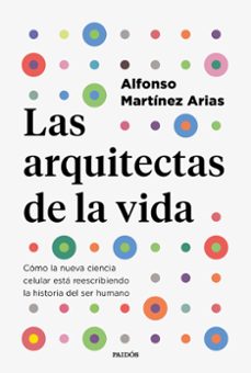 las arquitectas de la vida-alfonso martinez arias-9788449343322
