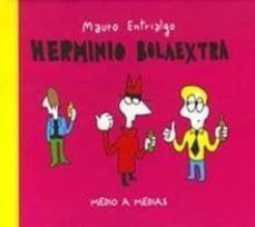 herminio bolaextra: medio a medias-9788461437122