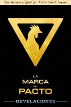 la marca del pacto: revelaciones-emilio jose lopera joyera-9788461637522