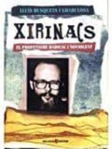 xirinacs. el profetisme radical i noviolent-9788461787722