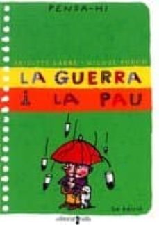 la guerra i la pau-brigitte labbe-michel puech-9788466102322