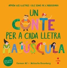 un conte per a cada lletra majuscula-carmen gil-9788466158022