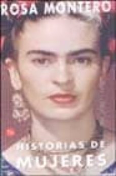 historias de mujeres-rosa montero-9788466309622