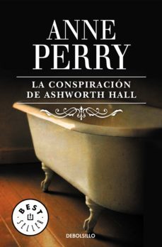 la conspiracion de ashworth hall (inspector thomas pitt 17) (ebook)-anne perry-9788466338622