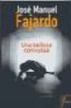 una belleza convulsa-jose manuel fajardo-9788466601122