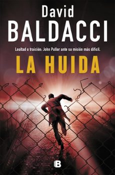 la huida (serie john puller 3)-david baldacci-9788466663922