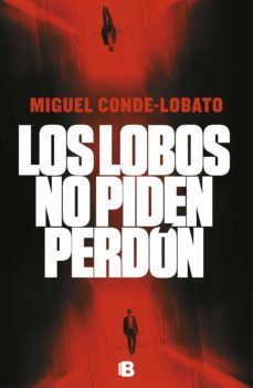 los lobos no piden perdon (ebook)-9788466666022
