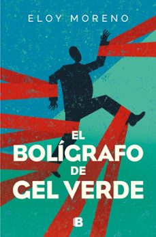 el boligrafo de gel verde-eloy moreno-9788466671422