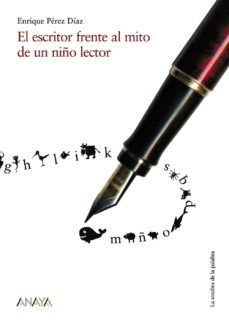 el escritor frente al mito de un niño lector-9788466765022
