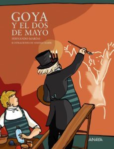 goya y el dos de mayo-fernando marias-9788466775922