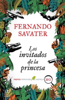 los invitados de la princesa (premio primavera 2012)-fernando savater-9788467007022