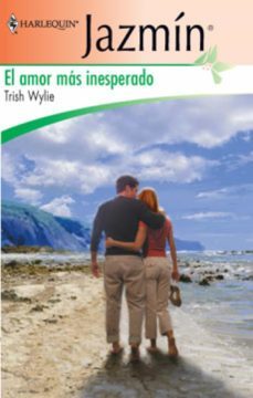 el amor mas inesperado-trish wylie-9788467192322