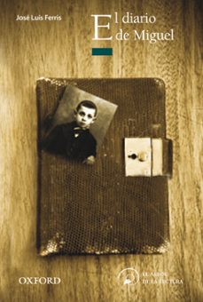 el diario de miguel (el arbol de la lectura)(+ 12 años)-9788467357622
