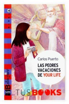 las peores vacaciones de your life (bilingue : nivel 4)-carlos puerto-9788467516722