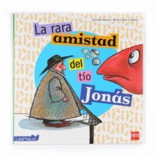 la rara amistad del tio jonas-gonzalo moure trenor-9788467544022