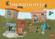 imaginario. diccionario en imagenes-ana moreno gelabert-9788467589122