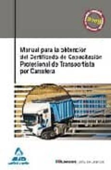 manual pra la obtencion del certificado de capacitacion profesion al de transportista por carretera-9788467614022
