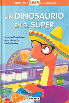 un dinosaurio en el super (aprendo a leer)-maria forero-9788467777222