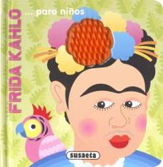 frida kahlo... para niños-9788467799422