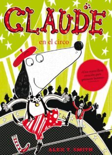 claude en el circo-alex t. smith-9788468308722