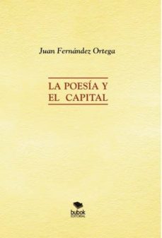 Imagen Principal de LA POESÍA Y EL CAPITAL