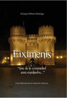 eiximenis. que de la comunidad sean expulsados... (guia diferente de la ciudad de valencia) (ebook)-9788468660622
