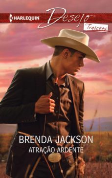 atraço ardente (ebook)-brenda jackson-9788468753522