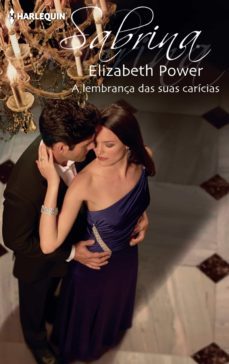 a lembrança das suas caricias (ebook)-elizabeth power-9788468768922