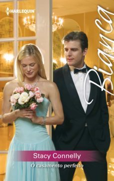 o casamento perfeito (ebook)-stacy connelly-9788468785622