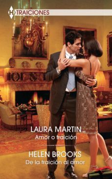 amor o traicion; de la traicion al amor-laura martin-helen brooks-9788468795522