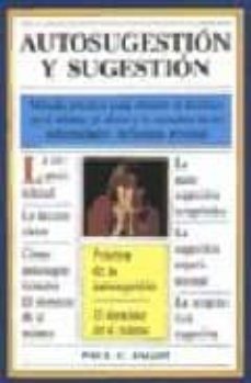 autosugestion y sugestion (6ª ed.)-paul c. jagot-9788470821622