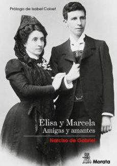 elisa y marcela: amigas y amantes-9788471129222
