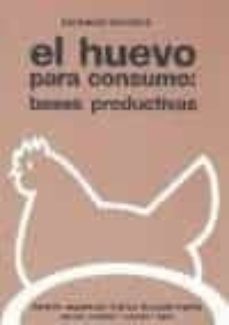 el huevo para consumo bases productivas-bernard sauver-9788471144522