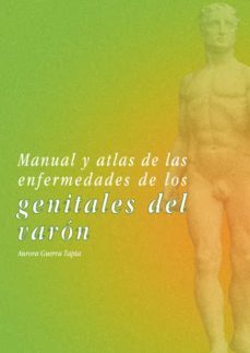 manual y atlas de las enfermedades de los genitales del varon-9788474293722