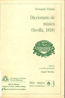 diccionario de musica sevilla, 1818-fernando palatin-9788474682922