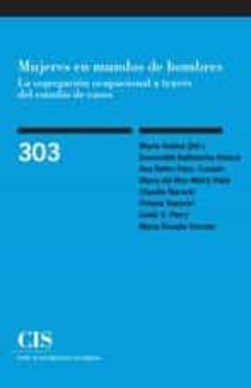 mujeres en mundos de hombres-marta ibañez-9788474767322