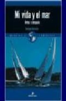 mi vida y el mar: antes y despues-enrique boissier-9788474861822