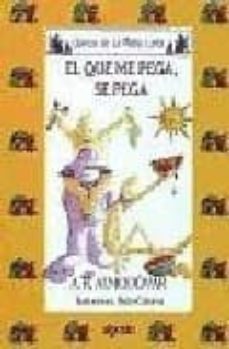 el que me pega, se pega-antonio rodriguez almodovar-9788476474822