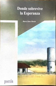 donde sobrevive la esperanza-maria sainz martin-9788476714522