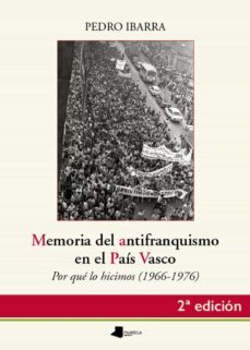 memoria del antifranquismo en el pais vasco-9788476819722
