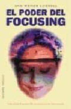 el poder del focusing-ann weiser cornell-9788477207122