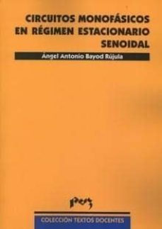 circuitos monofasicos en regimen estacionario senoidal-9788477337522