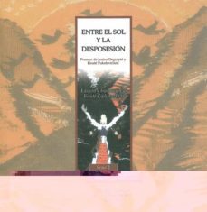 entre el sol y la desposesion: poemas de janina degutyte y birute pukeleviciute)-birute ciplijauskaite-9788477867722