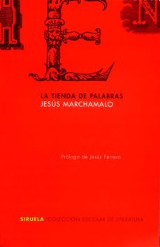 la tienda de palabras (escolar de filosofia)-jesus marchamalo-9788478445622
