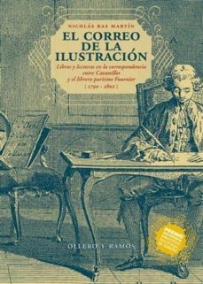 el correo de la ilustracion: libros y lecturas en la corresponden cia entre cavanilles y el librero parisino fournier (1790-1802)-9788478952922