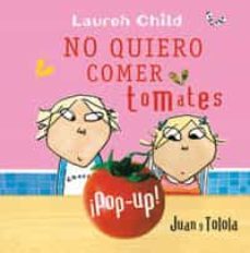 no quiero comer tomates-lauren child-9788479017422