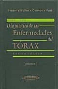 fraser-pare diagnostico de las enfermedades del torax (vol. i) (4 ª ed.)-r.s. fraser-p.d. pare-9788479035822